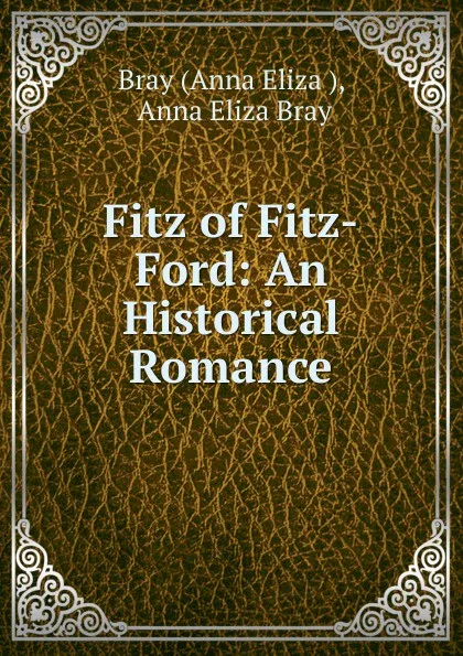 Обложка книги Fitz of Fitz-Ford, Anna Eliza