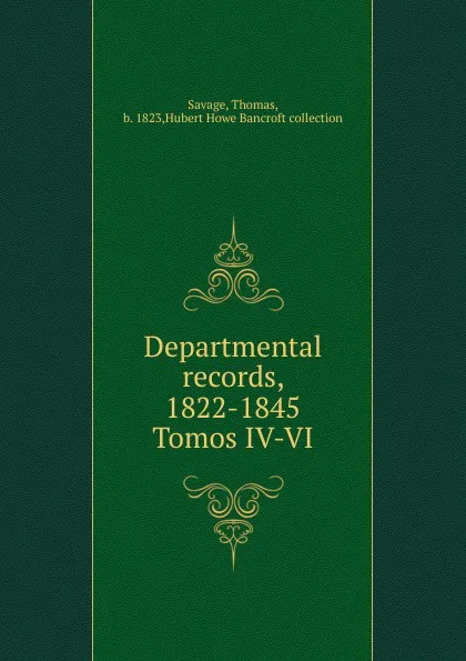 Обложка книги Departmental records, 1822-1845, Thomas Savage