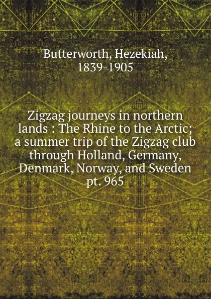 Обложка книги Zigzag journeys in northern lands, Hezekiah Butterworth