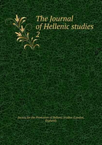 Обложка книги The Journal of Hellenic studies, London