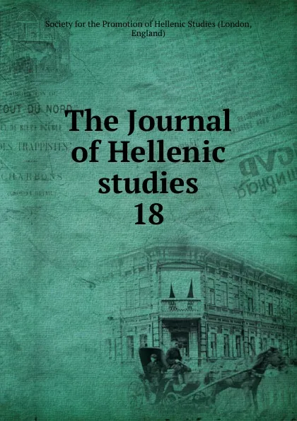 Обложка книги The Journal of Hellenic studies, London