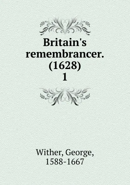 Обложка книги Britain.s remembrancer. (1628), George Wither