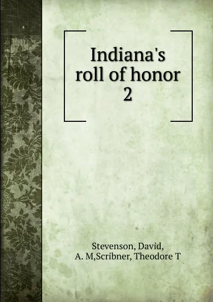 Обложка книги Indiana.s roll of honor, David Stevenson