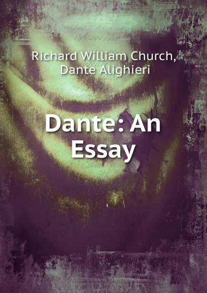 Обложка книги Dante, Richard William Church