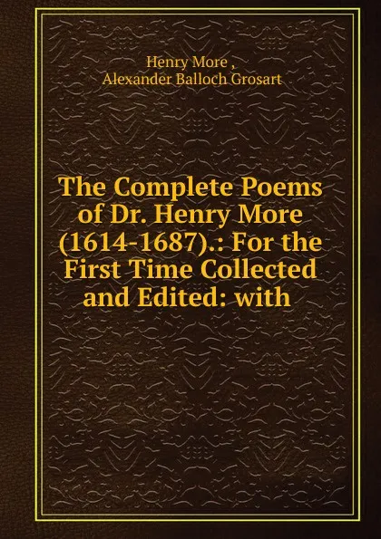 Обложка книги The Complete Poems of Dr. Henry More (1614-1687)., Henry More