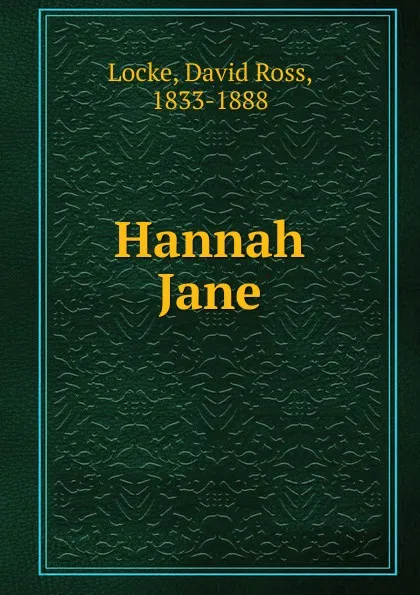 Обложка книги Hannah Jane, David Ross Locke