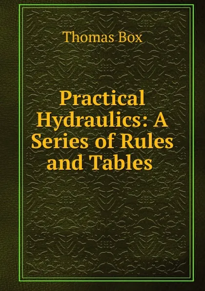 Обложка книги Practical Hydraulics, Thomas Box