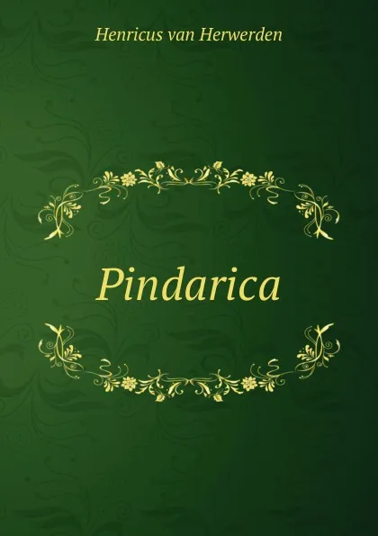 Обложка книги Pindarica, Henricus van Herwerden