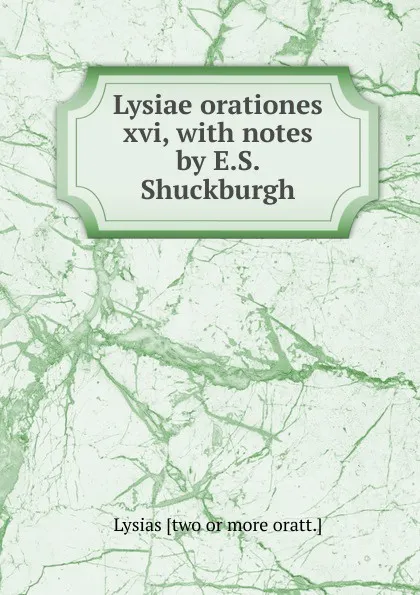 Обложка книги Lysiae orationes xvi, Lysias