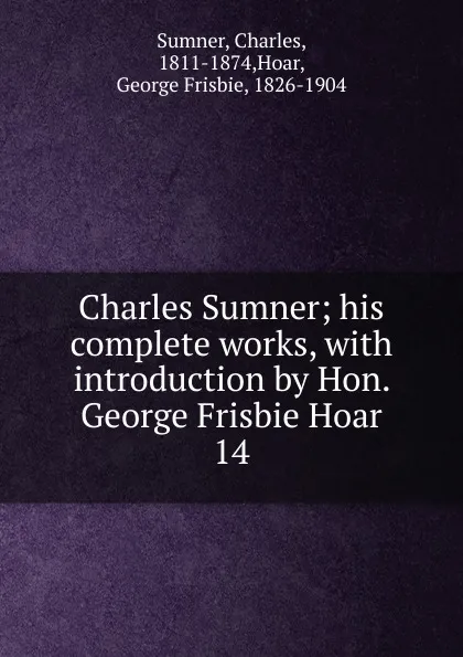 Обложка книги Charles Sumner, Charles Sumner