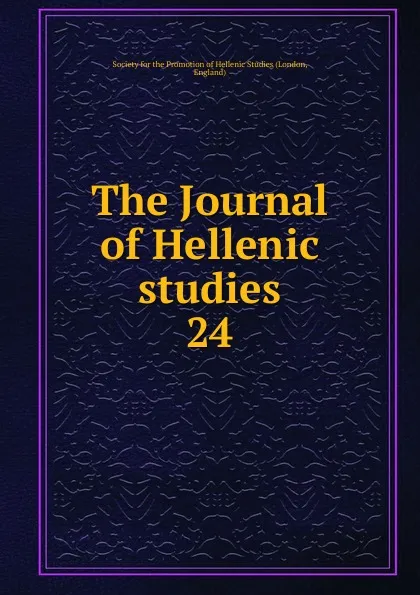 Обложка книги The Journal of Hellenic studies, London