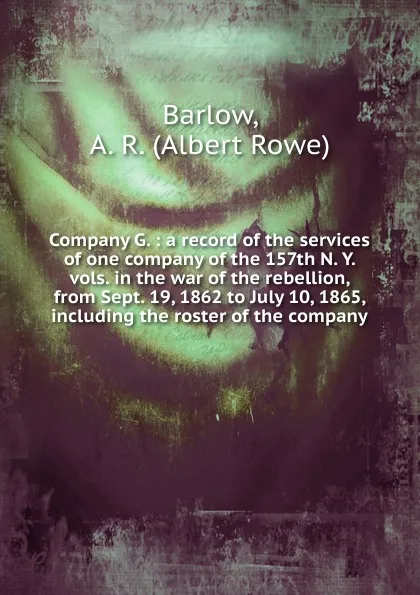 Обложка книги Company G., Albert Rowe Barlow
