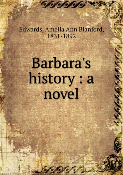 Обложка книги Barbara.s history, Edwards Amelia Ann