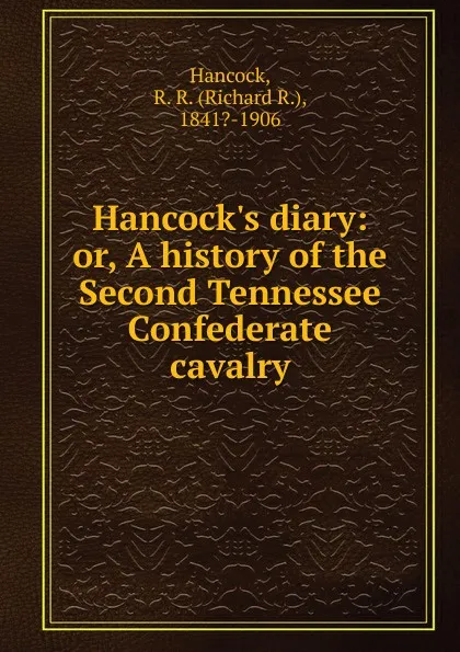 Обложка книги Hancock.s diary, Richard R. Hancock