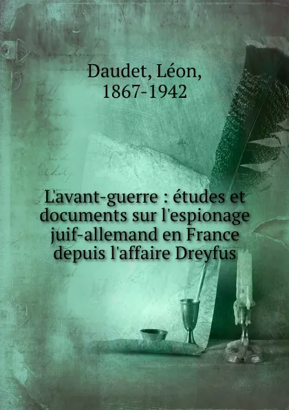 Обложка книги L.avant-guerre, Léon Daudet