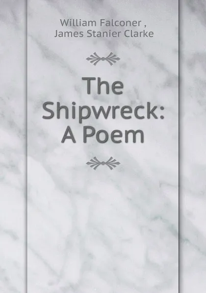 Обложка книги The Shipwreck, William Falconer