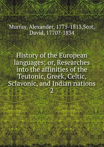 Обложка книги History of the European languages, Alexander Murray