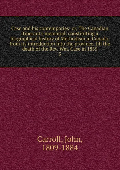 Обложка книги Case and his contempories, John Carroll