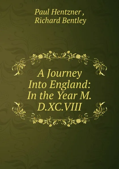 Обложка книги A Journey Into England, Paul Hentzner