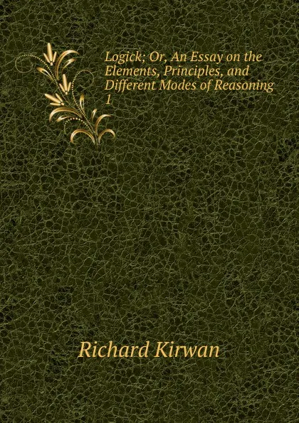 Обложка книги Logick, Richard Kirwan