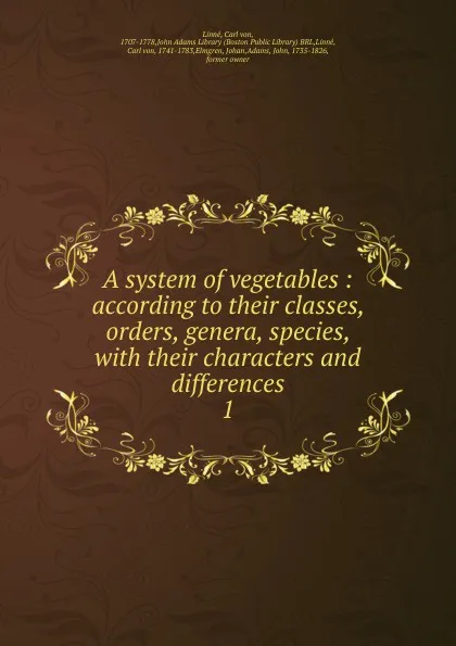 Обложка книги A system of vegetables, Carl von Linné