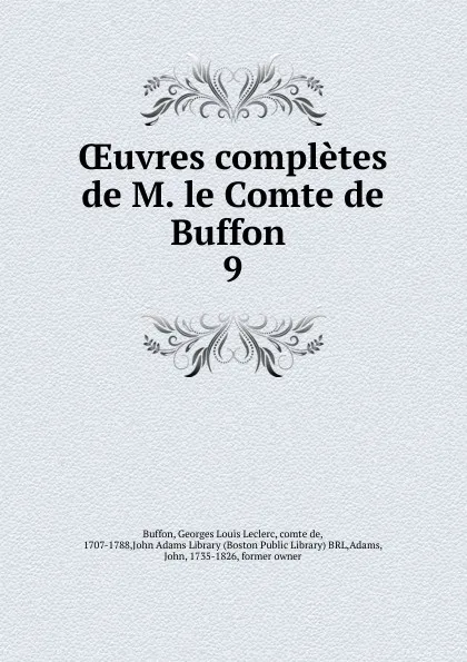 Обложка книги Oeuvres completes de M. le Comte de Buffon, Georges Louis Leclerc Buffon