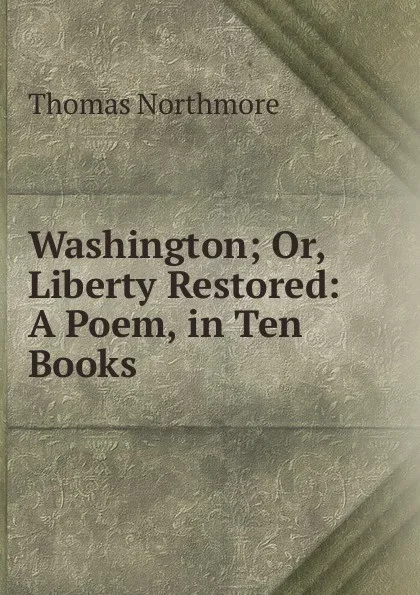 Обложка книги Washington, Thomas Northmore