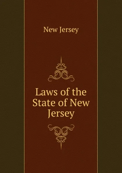 Обложка книги Laws of the State of New Jersey, New Jersey