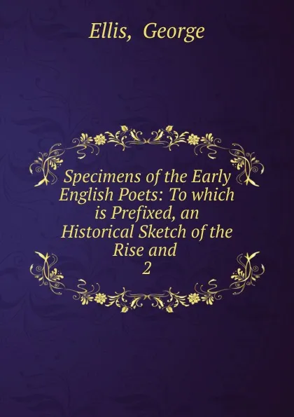 Обложка книги Specimens of the Early English Poets, George Ellis