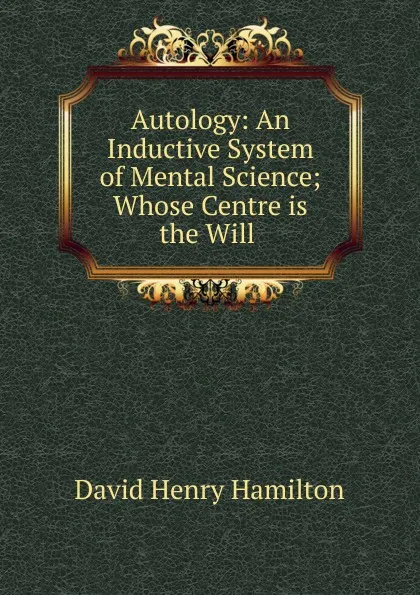 Обложка книги Autology, David Henry Hamilton