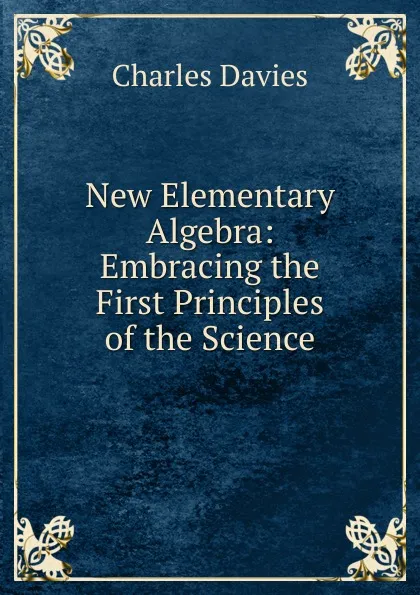 Обложка книги New Elementary Algebra, Davies Charles