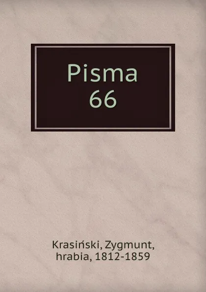 Обложка книги Pisma, Zygmunt Krasiński