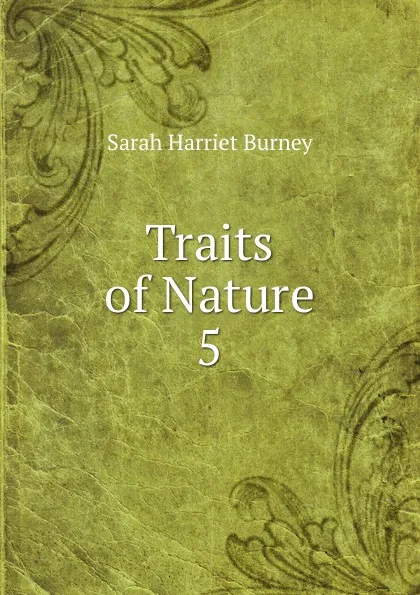 Обложка книги Traits of Nature, Sarah Harriet Burney