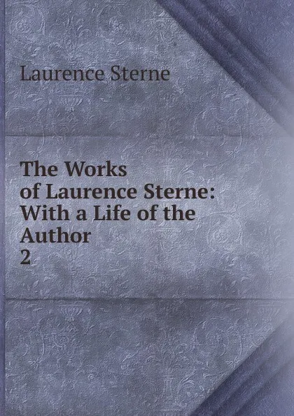 Обложка книги The Works of Laurence Sterne, Sterne Laurence