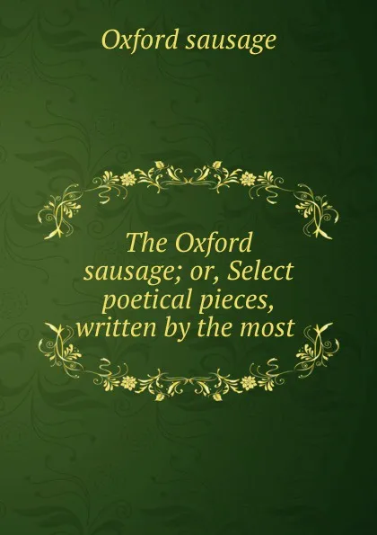 Обложка книги The Oxford sausage, Oxford sausage