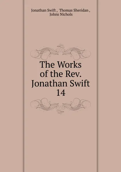 Обложка книги The Works of the Rev. Jonathan Swift., Swift Jonathan