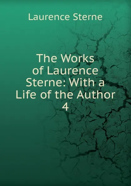 Обложка книги The Works of Laurence Sterne, Sterne Laurence