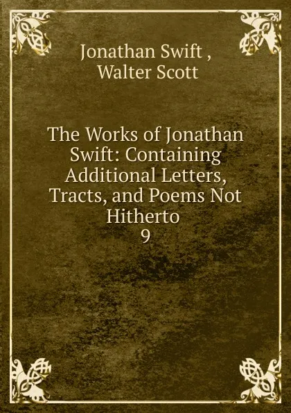 Обложка книги The Works of Jonathan Swift, Swift Jonathan