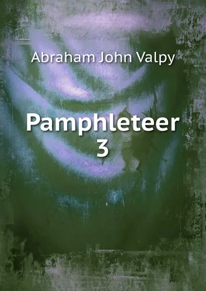 Обложка книги Pamphleteer, Abraham John Valpy