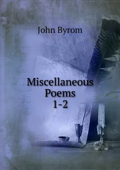 Обложка книги Miscellaneous Poems, John Byrom