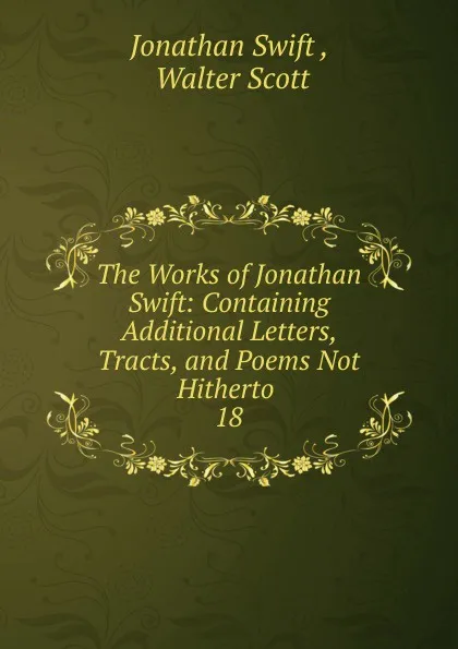 Обложка книги The Works of Jonathan Swift, Swift Jonathan