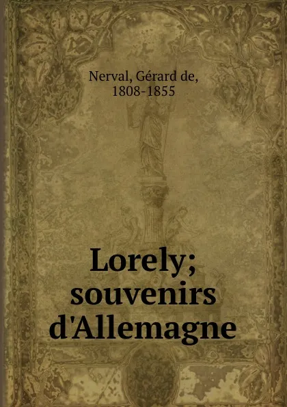 Обложка книги Lorely, Gérard de Nerval