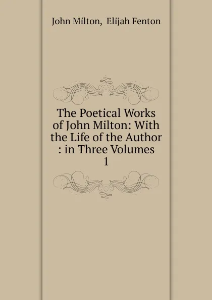 Обложка книги The Poetical Works of John Milton, Milton John