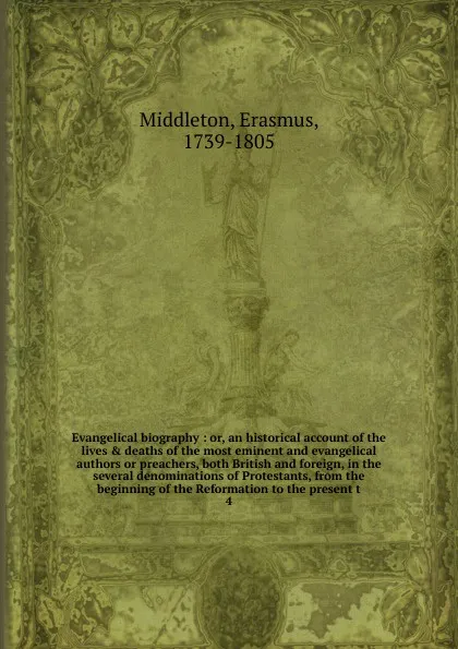 Обложка книги Evangelical biography, Erasmus Middleton