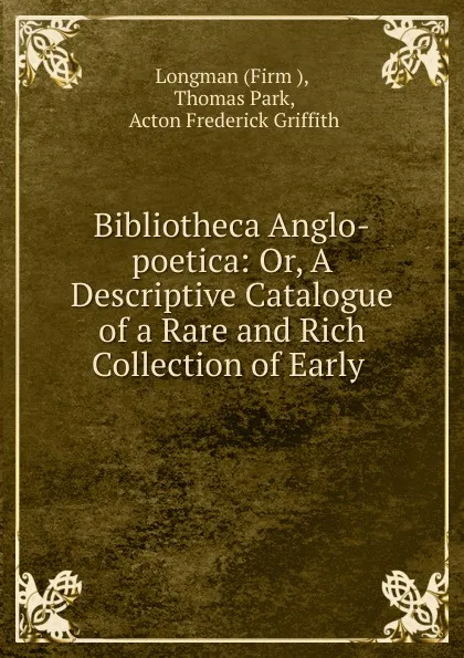 Обложка книги Bibliotheca Anglo-poetica, Thomas Park