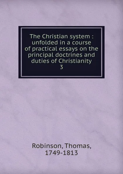 Обложка книги The Christian system, Thomas Robinson