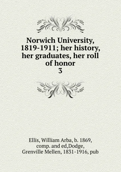 Обложка книги Norwich University, 1819-1911, William Arba Ellis