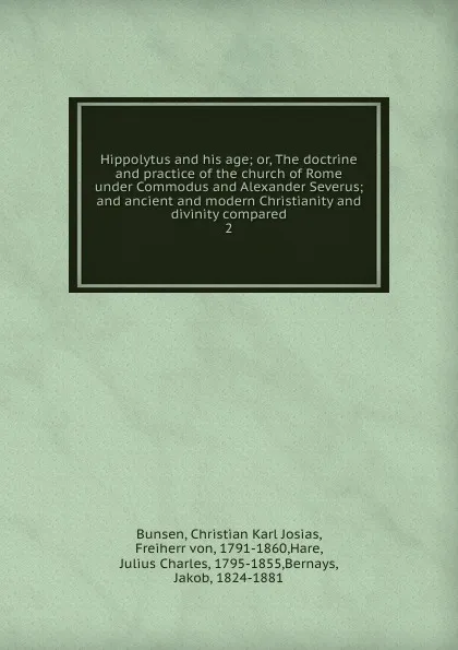 Обложка книги Hippolytus and his age, Christian Karl Josias Bunsen