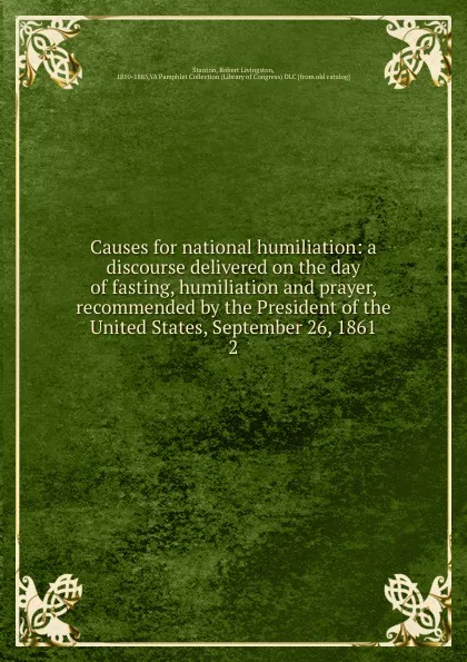 Обложка книги Causes for national humiliation, Robert Livingston Stanton