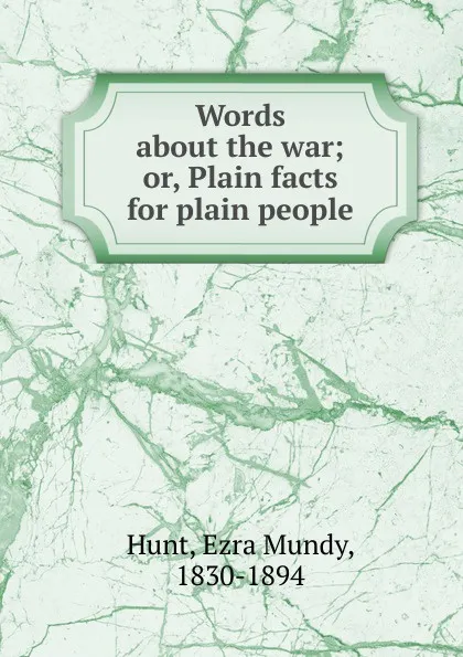 Обложка книги Words about the war, Ezra Mundy Hunt